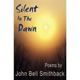thumbnail image 1 of Silent in the Dawn (Hardcover), 1 of 1