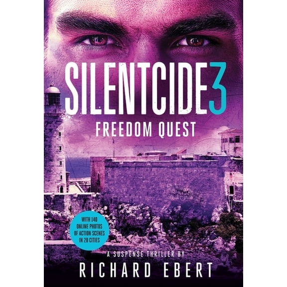 Silentcide Silentcide 3: Freedom Quest, Book 3, (Hardcover)