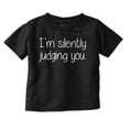 thumbnail image 1 of Silently Judging You Funny Humor Toddler Boy Girl T Shirt Infant Toddler Brisco Brands 12M, 1 of 6