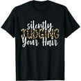 Silently Judging Your Hair Hairdresser Hair Stylist TShirt