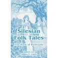 thumbnail image 1 of Silesian Folk Tales: The Book of Rubezahl (Paperback), 1 of 1