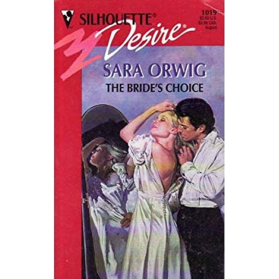 Silhouette Desire 1019 : The Bride's Choice