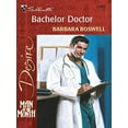 thumbnail image 1 of Silhouette Desire: Bachelor Doctor (Man of the Month) (Series #1303) (Paperback), 1 of 1