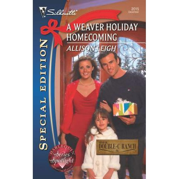 Pre-Owned A Weaver Holiday Homecoming (Men of the Double-C Ranch, 9) (Unknown) 0373654979 9780373654970