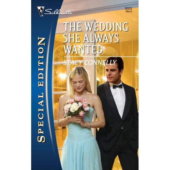 Pre-Owned The Wedding She Always Wanted (Mass Market Paperback) 0373655150 9780373655151