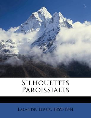 Silhouettes Paroissiales Paperback