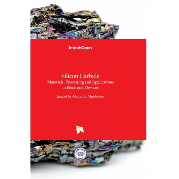 Silicon Carbide: Materials, Processing and Applications in Electronic Devices, (Hardcover)