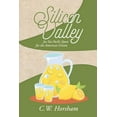 thumbnail image 1 of Silicon Valley: Joe Six-Pack's Quest for the American Dream, (Paperback), 1 of 1
