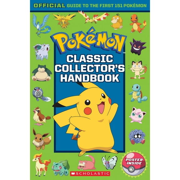 Classic Collector's Handbook: an Official Guide to the First 151 Pokémon (Pokémon) (Paperback)