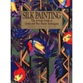 thumbnail image 1 of Pre-Owned Silk Painting: The Artist's Guide to Gutta and Wax Resist Techniques (Paperback) 0823048284 9780823048281, 1 of 1