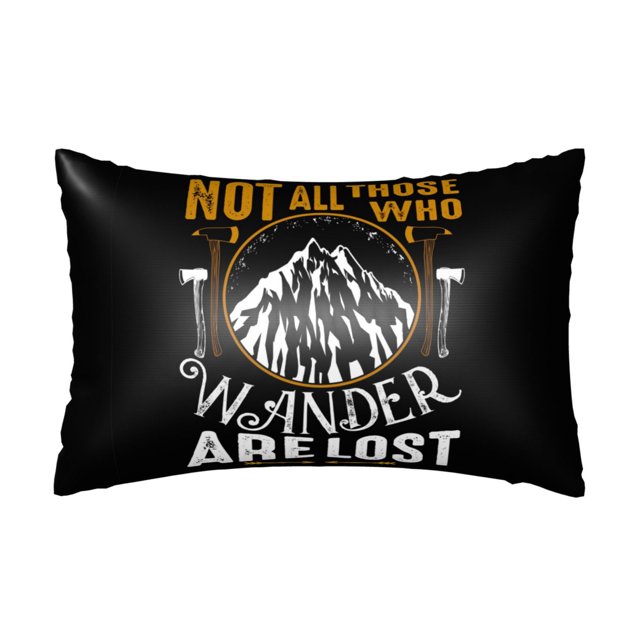 Silk Pillow Case for Hair And Skin Queen Not All Those Who Wander Are