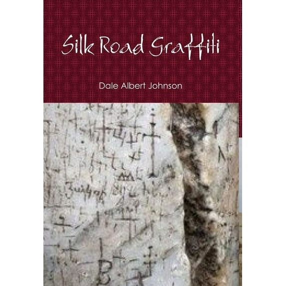 Silk Road Graffiti (Hardcover)