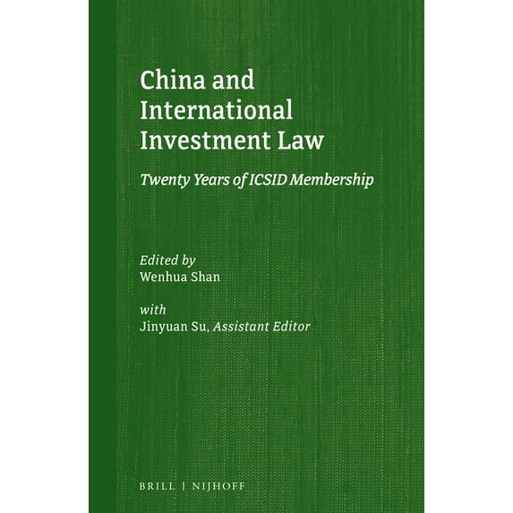 Silk Road Studies in International Econo China and International Investment Law: Twenty Years of ICSID Membership, Book 1, (Hardcover)