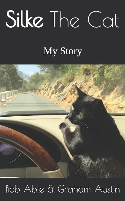 Silke The Cat: My Story, (Paperback)