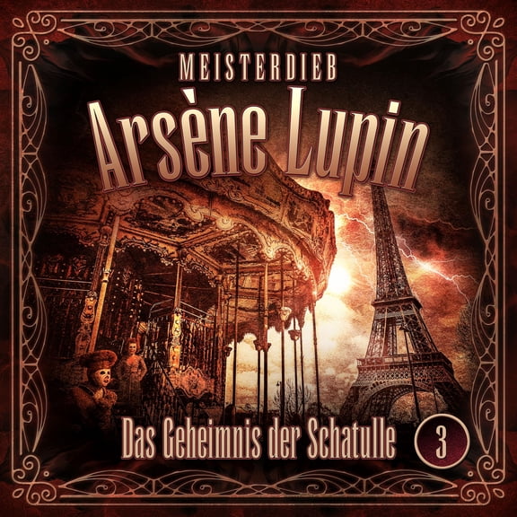 Silke Walter Lupin 03: das Geheimnis der Schatulle (CD)