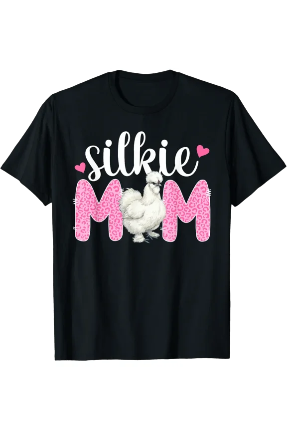 Silkie Chicken Mom Leopard Silkie Chicken Lover T-Shirt Size S-5XL