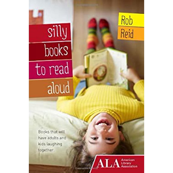 Pre-Owned Silly Books to Read Aloud: Books That Will Have Adults & Kids Laughing Together Paperback