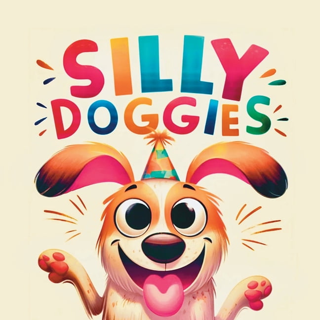 Silly Doggies, (Paperback)