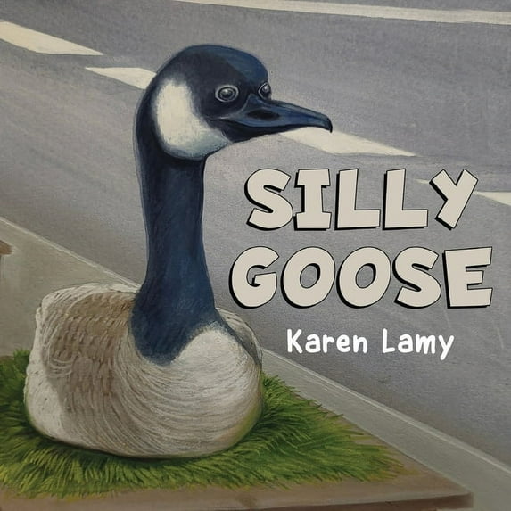 Silly Goose, (Paperback)