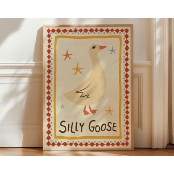 Silly Goose Trendy Wall Art Poster, Poster Home Decor , Poster Print Only