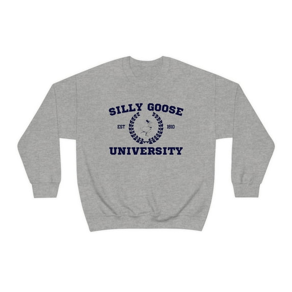Silly Goose University Crewneck Sweatshirt, Unisex Silly Goose, Silly Goose University Sweatshirt, Funny Men's Sweatshirt, Silly Goose shirt