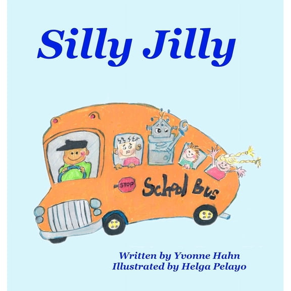 Silly Jilly, (Hardcover)