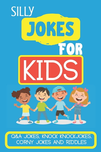 Silly Jokes For Kids Joke Books
