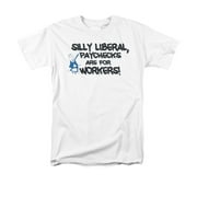 Silly Liberal Funny Humorous Political Humor Saying Adult T-Shirt