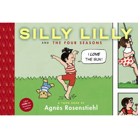 Pre-Owned Silly Lilly and the Four Seasons: Toon Books Level 1 (Hardcover) 0979923816 9780979923814