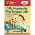 thumbnail image 1 of Pre-Owned Silly Monkey in the Science Lab - Vocabulary Tales - Science Words (Paperback) 0545088550 9780545088558, 1 of 1