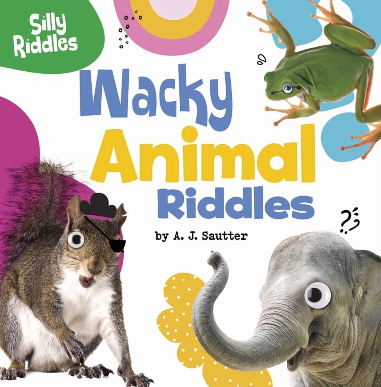 Silly Riddler Silly Riddles Wacky Animal Riddles, (Hardcover) - Walmart.com