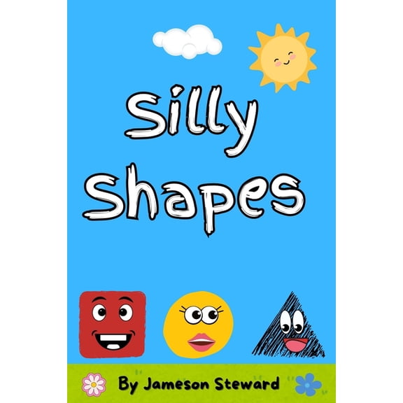Silly Shapes: My First Shape Book, (Paperback)