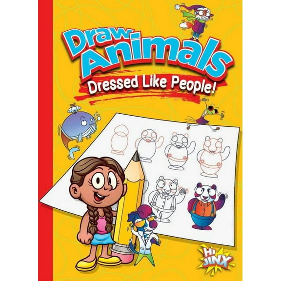 Silly Sketcher: Draw Animals Dressed Like People! (Paperback)