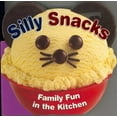 thumbnail image 1 of Pre-Owned Silly Snacks Family Fun in the Kitchen Paperback, 1 of 1