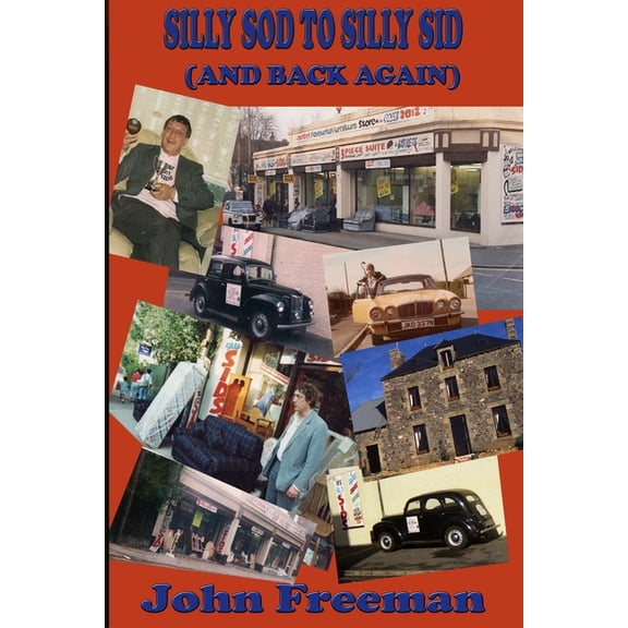 Silly Sod to Silly Sid (and Back Again), (Paperback)