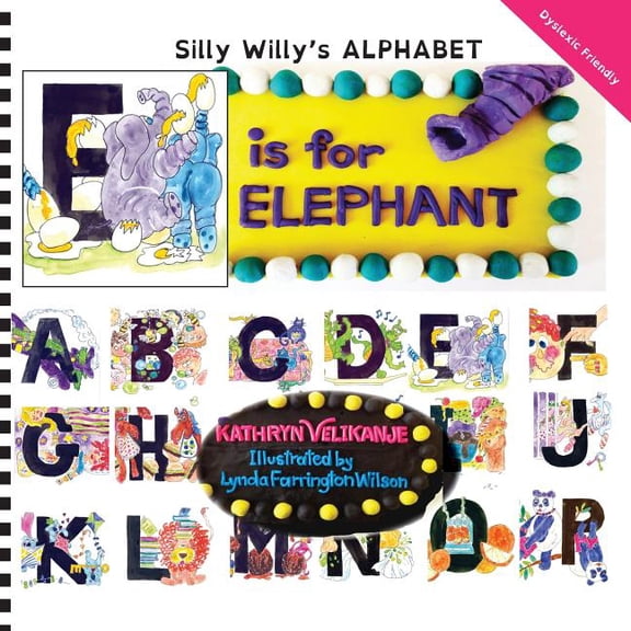 Silly Willy's Alphabet E is for ELEPHANT, Book 5, (Paperback)