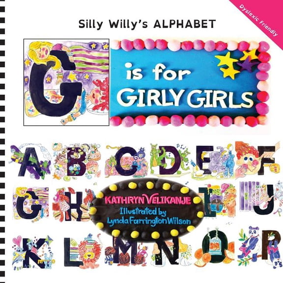 Silly Willy's Alphabet: G is for GIRLY GIRLS (Series #7) (Paperback)