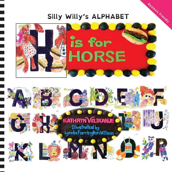 Silly Willy's Alphabet H is for HORSE, Book 8, (Paperback)