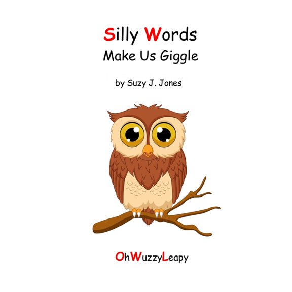 Silly Words Make Us Giggle, (Paperback)