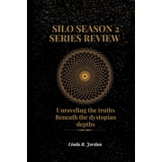 Silo Season 2 Series Review Unraveling the truths Beneath the dystopian depths, Paperback