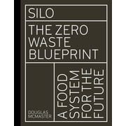Silo The Zero Waste Blueprint Hardcover