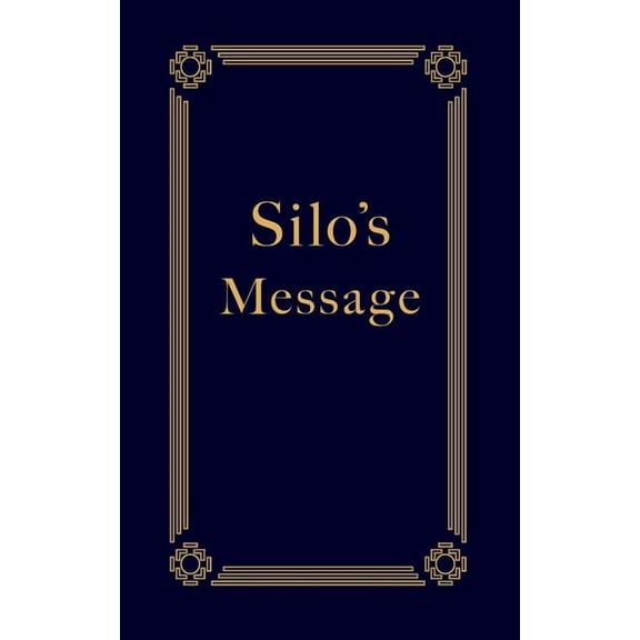 Silo's Message, (Paperback)