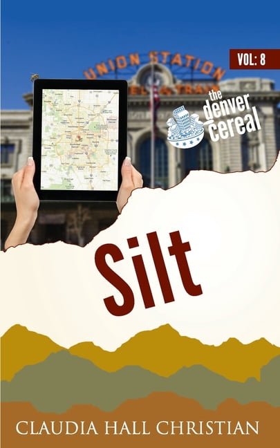 Silt: Denver Cereal, Volume 8 (Paperback)