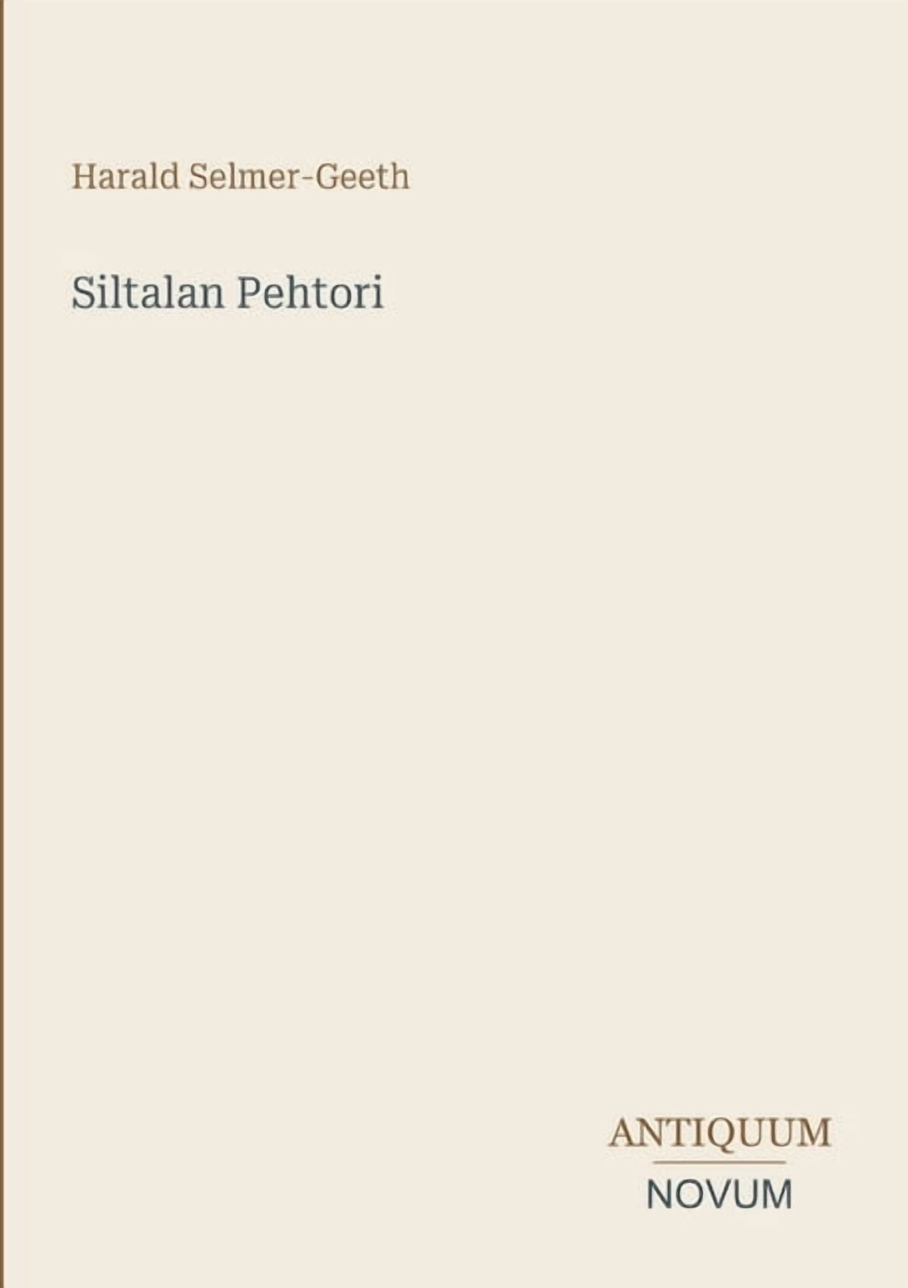 Siltalan Pehtori, (Paperback)
