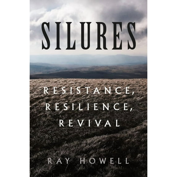 Silures: Resistance, Resilience, Revival, (Paperback)