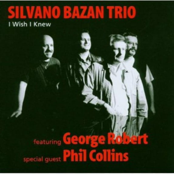 Silvano Bazan - I Wish I Knew - Music & Performance - CD