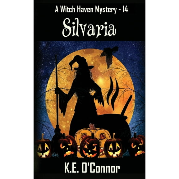 Witch Haven Cozy Mystery Silvaria, Book 14, (Paperback)