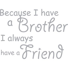 Picniva Brothers Make the Best Friends Quote Wall Decal, Silver, 22 x 16 in, Adhesive Vinyl Lettering Sticker for Kids Bedroom Playroom Family Decor