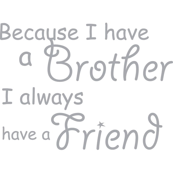 Silver 26" x 19" Decaltor Brothers Friends Kid Room Quotes Sayings Words Art Decor Lettering Vinyl Wall Art Inspirational Uplifting