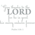thumbnail image 1 of Silver 27" x 20" Decaltor Psalm 118:1 Oh Give Thanks to The Lord for He is Good for His Mercy Quotes Sayings Words Art Decor Lettering Vinyl Wall Art Inspirational Uplifting Bible, 1 of 1